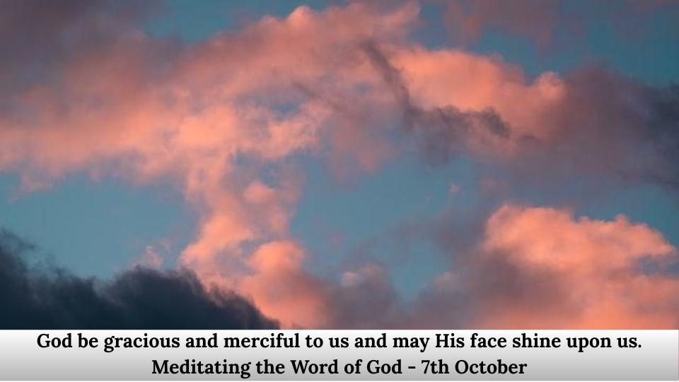 God be gracious and merciful to us