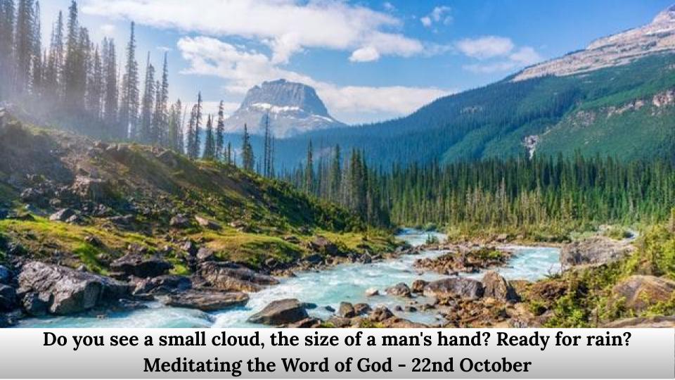 Do you see a small cloud, the size of a man's hand?